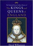 Williamson, David - The Kings and Queens of England / Illustrated from the Collections of the National Portrait Gallery