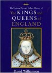 Williamson, David - The Kings and Queens of England / Illustrated from the Collections of the National Portrait Gallery