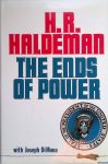 Haldeman, H.R. - The ends of power