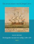 Bonke, Hans - De zeven reizen van de Jonge Lieve. Biografie van een VOC-schip, 1760-1781