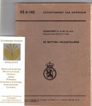 Departement van Defensie - De batterij veldartillerie, Voorschrift nr 6-140. Tweede druk