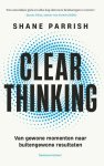 Shane Parrish - Clear thinking