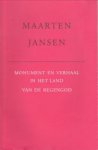 JANSEN, MAARTEN - Monument en verhaal in het land van de regengod