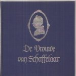 Paasman, Bert ,e.a. (samenstelling) - De Vrouwe van Schaffelaar : Margriet van Essen-van Haeften (1751-1793), een barones-dichteres.