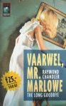 R. Chandler - Vaarwel Mr Marlowe
