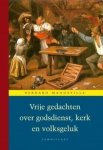 MANDEVILLE, BERNARD. - Vrije gedachten over godsdienst, kerk en volksgeluk. isbn 9789047703587