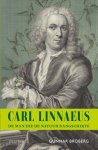 Gunnar Broberg - Carl Linnaeus De man die de natuur rangschikte