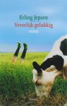 Jepsen, Erling - Vreselijk gelukkig, (roman) Jepsen, Erling - Vreselijk gelukkig, (roman)