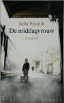 Julia Franck - De middagvrouw