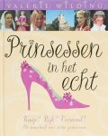 Wilding, Valerie - Prinsessen in het echt. Knap? Rijk? Verwend? De waarheid over echte prinsessen