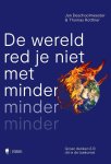 Jan Deschoolmeester 266082, Thomas Rotthier 266083 - De wereld red je niet met minder, minder, minder Groen denken 2.0: dit is de toekomst