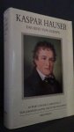 Mayer, J. & Tradowsky P. - Kaspar Hauser. Das Kind von Europa.