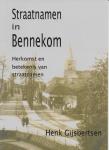 Gijsbertsen, H. - Straatnamen in Bennekom / druk 1