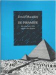 David Macaulay 49253 - De piramide het verhaal van de bouw