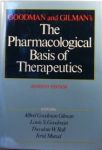 Goodman and Gilman - The Pharmacological Basis of Therapeutics