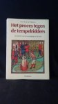 Kr?ck von Poturzyn, M.J., - Het proces tegen de Tempelridders.