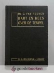 Reenen, Ds. G. van - Bart en Kees over de tempel --- 14 samenspraken over de tempel. Met een voorwoord van ds. A. Verhagen