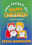 Biddulph, Steve - The Secret of Happy Children