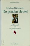 Miriam Weinstein, Dorothée van Tendeloo - De gouden sleutel een biografie van de Jiddische taal