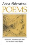 Anna Andreevna Akhmatova - Poems