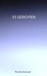 Ricardo Anemaet - 33 gedichten