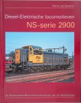Oostrom, Martin van - Diesel-Elektrische Locomotieven: NS-serie 2900: De Amerikaanse Henschel-locomotieven van de Staatsmijnen