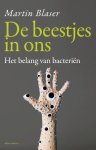 Martin Blaser - De beestjes in ons