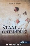 Peter de Graeve - Staat van ontbinding. Essay over de ontsporing van de democratie in België