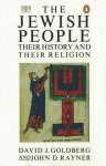 David Goldberg, John Rayner - The Jewish People