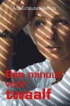 Schouten Verrips, Ada - Schouten Verrips, Ada-Een minuut voor twaalf (nieuw)