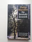 Marsden,  Philip - De Broński-kroniek / Goedkope editie / druk 2
