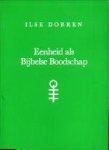 DORREN, ILSE - Eenheid als bijbelse boodschap