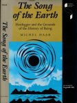 Haar, Michel - The Song of the Earth: Heidegger and the Gronds of the History of Being