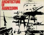MALLORY, Keith & Arvid OTTAR - Architecture of Aggression - A history of military architecture in North West Europe 1900-1945.
