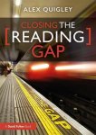 Alex Quigley - Closing the Reading Gap