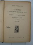 Rosenow, Emil - Tegen de priesterheerschapij! Kultuurtafereelen uit de 16e en 17e eeuw. Bewerkt door P.M. Wink. Eerste, tweede en derde deel.