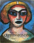 Dietmar Elger, Auke Leistra, Marieke Keur - Expressionisme een revolutie in de Duitse kunst