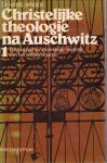 Jansen - Christelijke theologie na Auschwitz / 1 / druk 1
