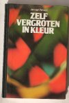 WELZEN, JAN VAN, - Zelf vergroten in kleur.