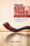 Both, Simon - Psalm een en twee. Vers voor vers. De messias van Israël in de psalmen.