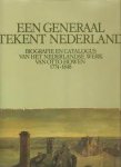 Rijdt, R.J.A - Een generaal tekent Nedrland. Bografie en catalogus van het Nederlandse werk van Otto Howen 1774-1848