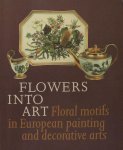 Wolbye, Vibeke (ed.). - Flowers into art. Floral motifs in European painting and decorative arts.