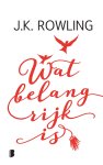 J.K. Rowling - Wat belangrijk is