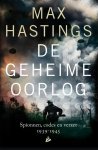 Max Hastings - De geheime oorlog: 1939-1945
