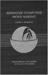 Morena, John J. - Advanced Composite Mold Making