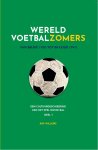 Raf Willems 63479 - Wereldvoetbalzomers van België 1920 tot Brazilië 1970 Een cultuurgeschiedenis van het spel om de bal