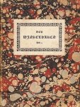 100 - Der Winkelhaken. Blätter für die Hundert. Erster Jahrgang, Heft 3 & 4, 1913.