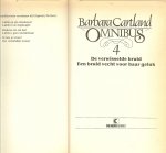 Cartland Barbara Vertaling Anne C.C. Toornvliet -Los  en E.A. van Leent Sieburgh  Omslag Tony Stone - De verwisselde bruid en Een bruid vecht voor haar geluk.  Omnibus 4 van Barbara Cartland bevat de twee verhalen