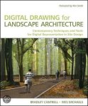 Bradley Cantrell & Wes Michaels - Digital Drawing for Landscape Architecture