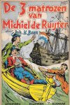 been, joh. h. - de drie matrozen van michiel de ruijter
